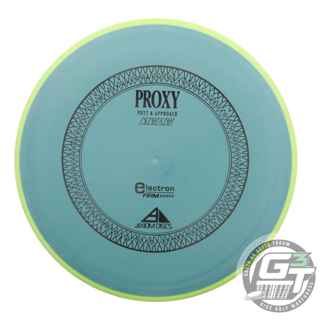 Axiom Electron Firm Proxy Putter Golf Disc (Individually Listed)