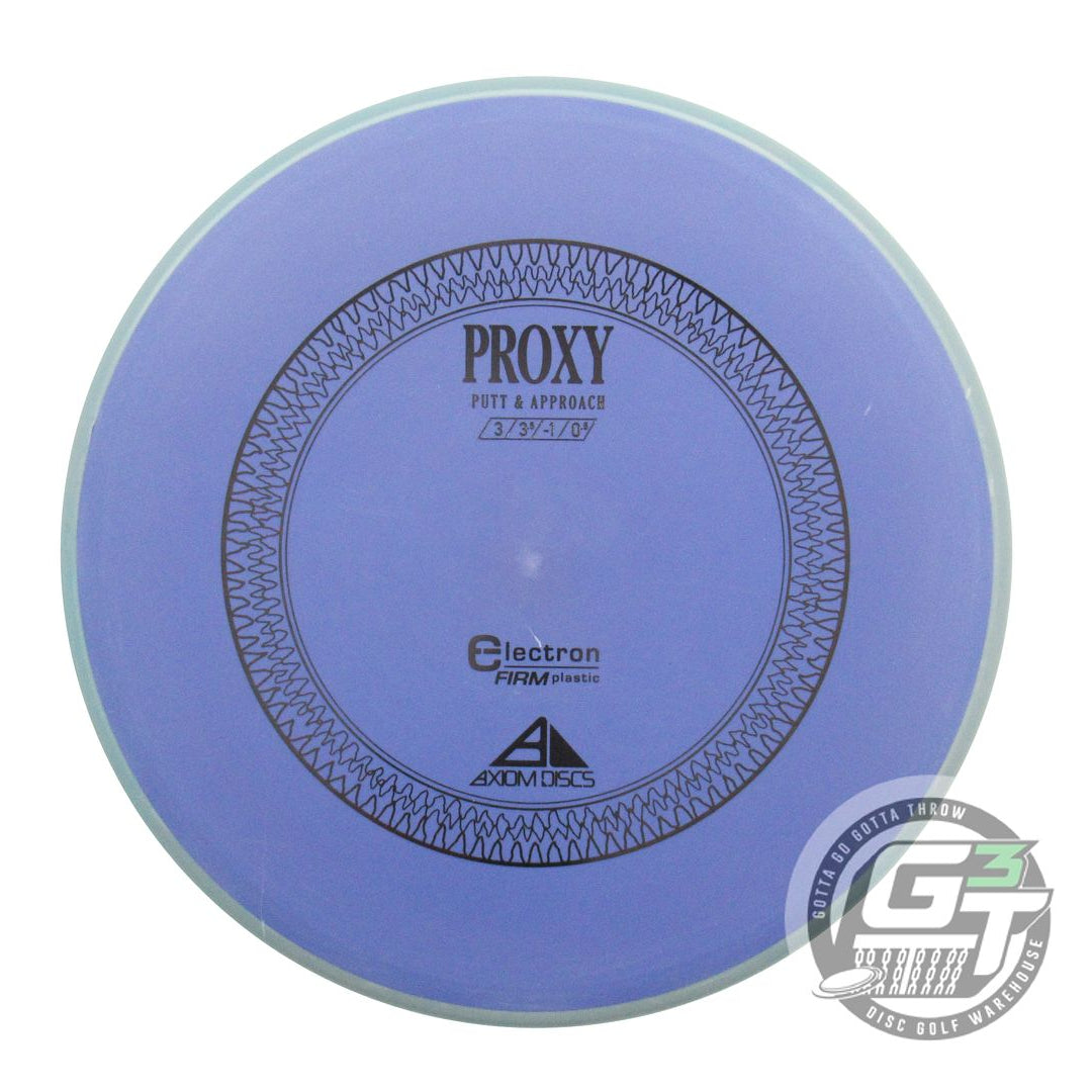 Axiom Electron Firm Proxy Putter Golf Disc (Individually Listed)