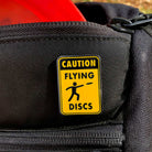 Caution Flying Discs Disc Golf Pin - Gotta Go Gotta Throw