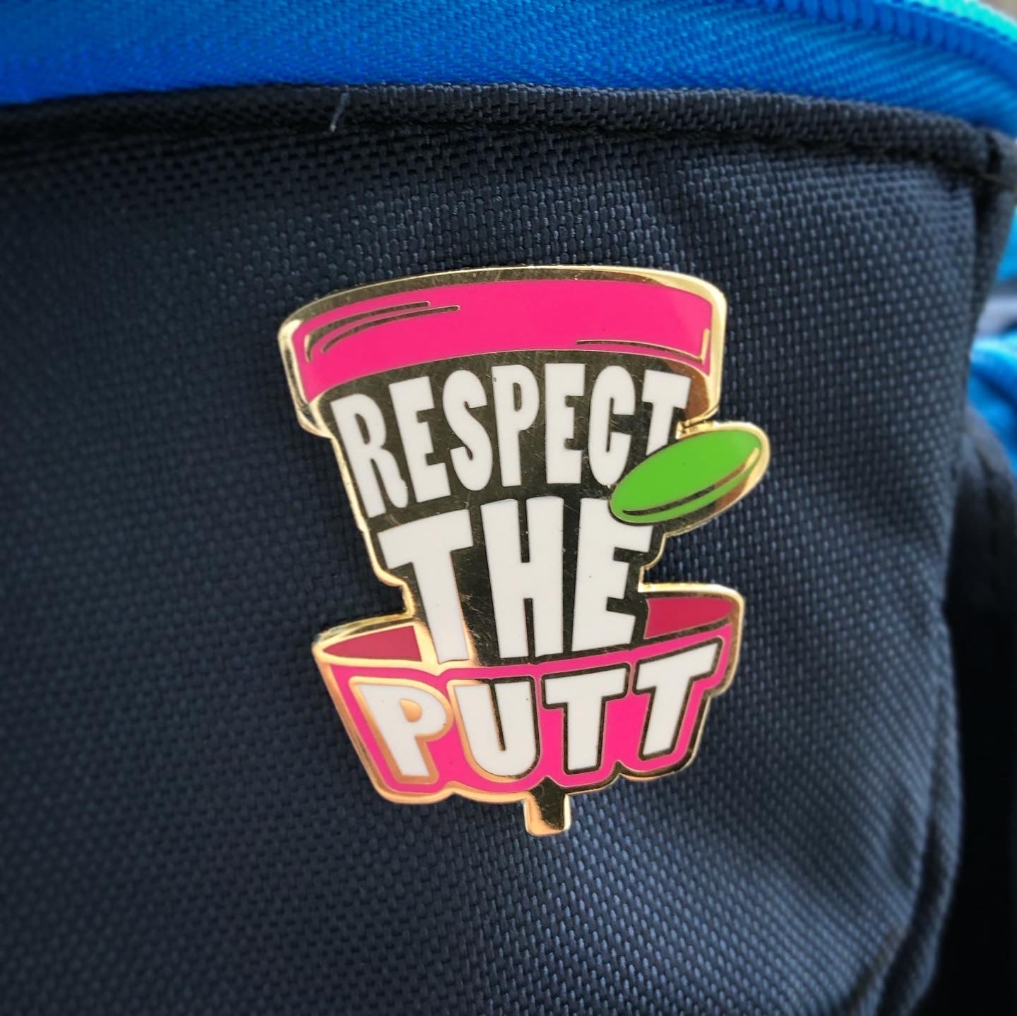 Respect The Putt Disc Golf Pin