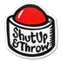 Disc Player Sports Accessory Disc Player Sports Shut Up and Throw Button Sticker